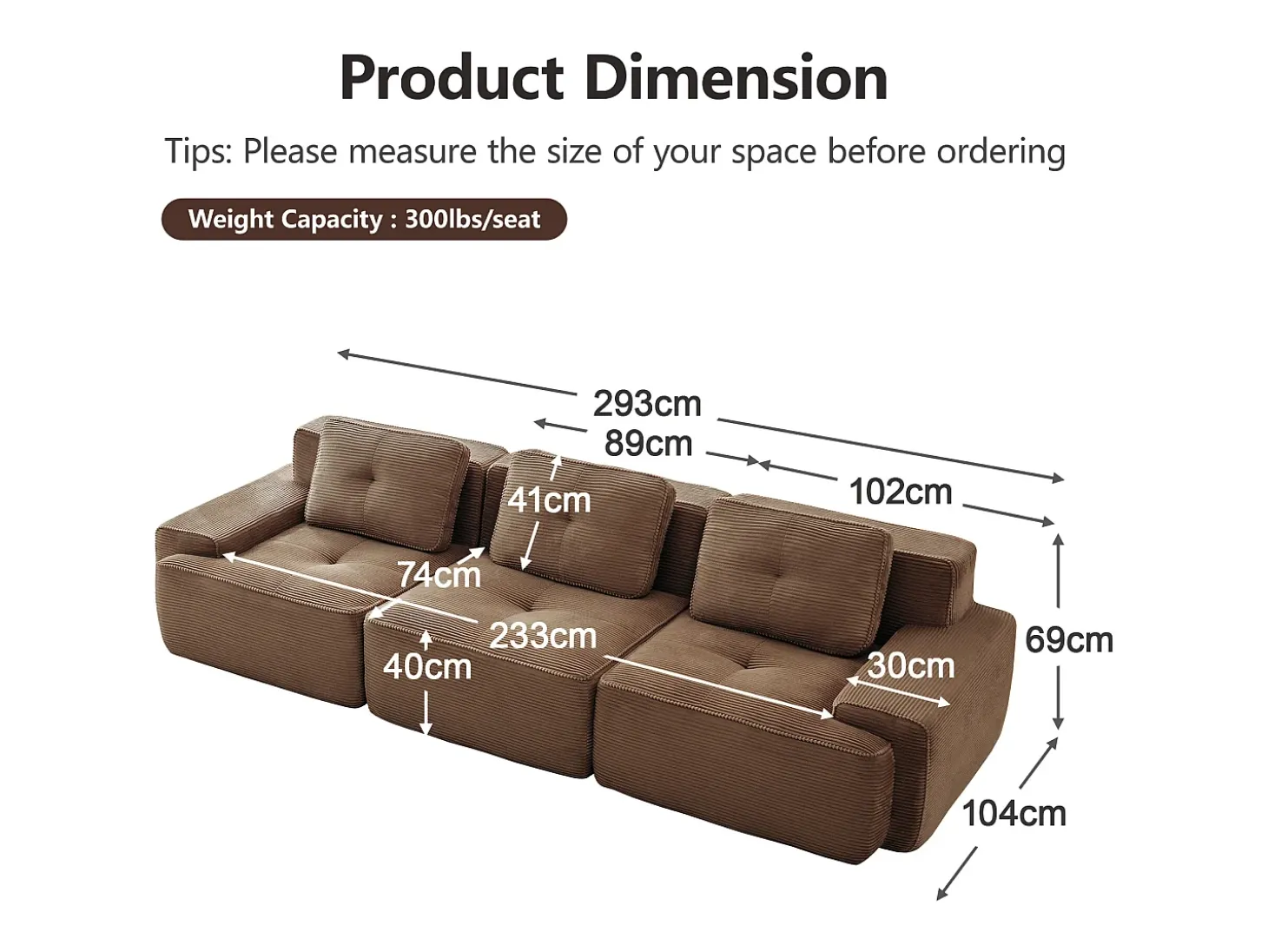 Sofá Modular 3 plazas en Pana, con 3 cojines, 74cm asiento extra profundo, 293x104x69cm, Marrón